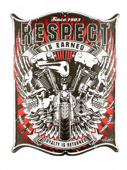 Wandschild mit Motorrad und geschrieben steht: respect is earnet, loyalty is returned